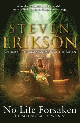 Steven Erikson - No Life Forsaken, Inbunden
