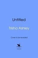 Trisha Ashley - Hilltop Hideaway, Inbunden