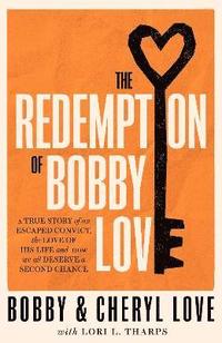 bokomslag Redemption of Bobby Love - The Humans of New York Instagram Sensation