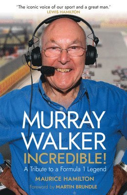 Murray Walker: Incredible!