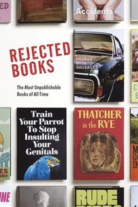 bokomslag Rejected Books