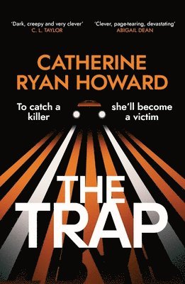 Catherine Ryan Howard - The Trap, Häftad