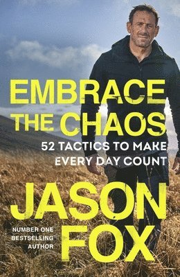 Jason Fox - Embrace the Chaos, Inbunden
