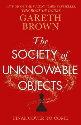 bokomslag The Society of Unknowable Objects