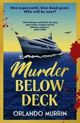 Orlando Murrin - Murder Below Deck, Inbunden