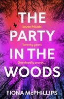 Fiona McPhillips - Party in the Woods, Inbunden