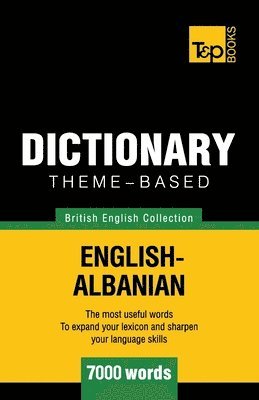 Andrey Taranov - Theme-based dictionary British English-Albanian - 7000 words, Häftad