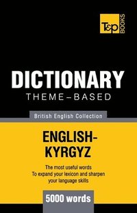 bokomslag Theme-based dictionary British English-Kyrgyz - 5000 words