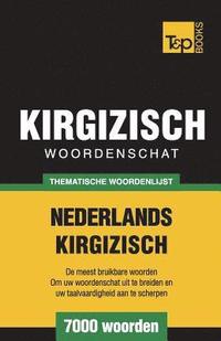 bokomslag Thematische woordenschat Nederlands-Kirgizisch - 7000 woorden