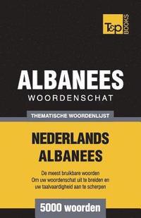 bokomslag Thematische woordenschat Nederlands-Albanees - 5000 woorden