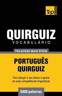 bokomslag Vocabulário Português-Quirguiz - 5000 palavras mais úteis