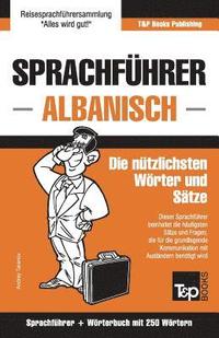 bokomslag Sprachfuhrer Deutsch-Albanisch und Mini-Woerterbuch mit 250 Woertern