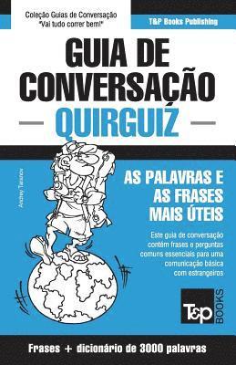 bokomslag Guia de Conversacao Portugues-Quirguiz e vocabulario tematico 3000 palavras