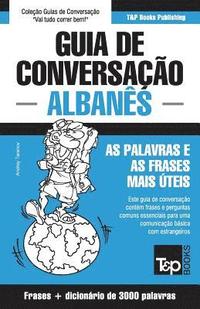 bokomslag Guia de Conversacao Portugues-Albanes e vocabulario tematico 3000 palavras