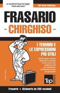 bokomslag Frasario Italiano-Chirghiso e mini dizionario da 250 vocaboli