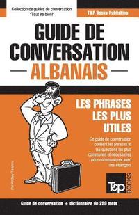 bokomslag Guide de conversation Francais-Albanais et mini dictionnaire de 250 mots