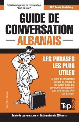 bokomslag Guide de conversation Français-Albanais et mini dictionnaire de 250 mots