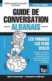 bokomslag Guide de conversation Francais-Albanais et vocabulaire thematique de 3000 mots