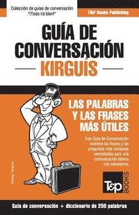 bokomslag Guía de conversación Español-Kirguís y mini diccionario de 250 palabras