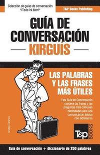 bokomslag Guia de conversacion Espanol-Kirguis y mini diccionario de 250 palabras