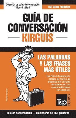 bokomslag Guia de conversacion Espanol-Kirguis y mini diccionario de 250 palabras