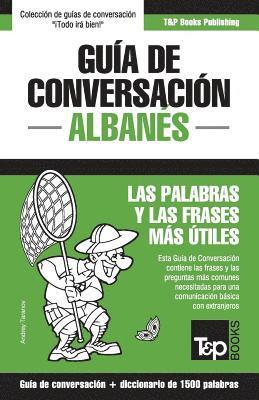 bokomslag Guía de conversación Español-Albanés y diccionario conciso de 1500 palabras