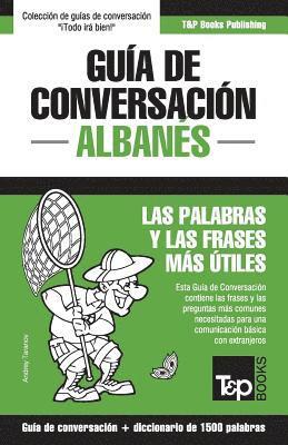 Guia de conversacion Espanol-Albanes y diccionario conciso de 1500 palabras 1