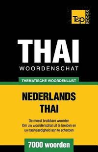 bokomslag Thematische woordenschat Nederlands-Thai - 7000 woorden