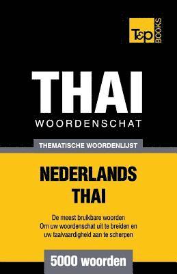 Thematische woordenschat Nederlands-Thai - 5000 woorden 1