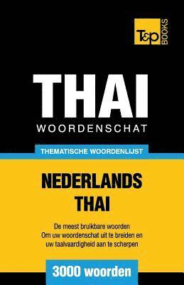 bokomslag Thematische woordenschat Nederlands-Thai - 3000 woorden