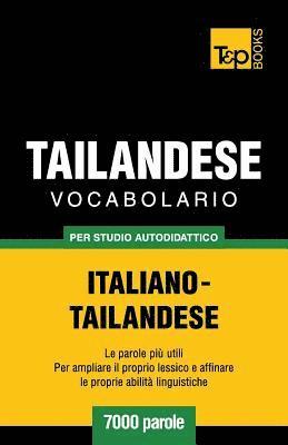 bokomslag Vocabolario Italiano-Thailandese per studio autodidattico - 7000 parole