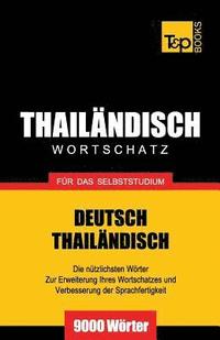 bokomslag Wortschatz Deutsch-Thailndisch fr das Selbststudium - 9000 Wrter