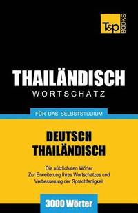 bokomslag Wortschatz Deutsch-Thailndisch fr das Selbststudium - 3000 Wrter