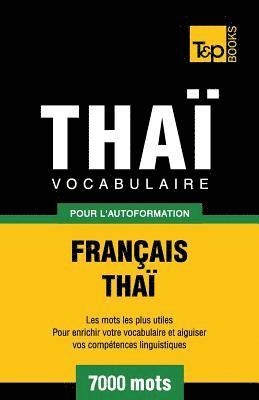 bokomslag Vocabulaire Français-Thaï pour l'autoformation - 7000 mots