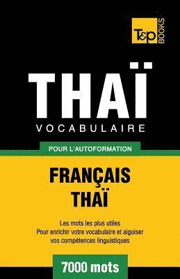 Vocabulaire Franais-Tha pour l'autoformation - 7000 mots 1