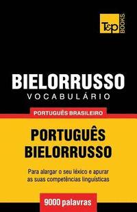 bokomslag Vocabulrio Portugus Brasileiro-Bielorrusso - 9000 palavras