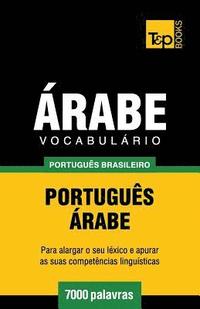 bokomslag Vocabulario Portugues Brasileiro-Arabe - 7000 palavras