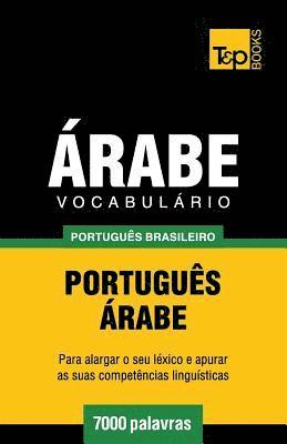 bokomslag Vocabulário Português Brasileiro-Árabe - 7000 palavras