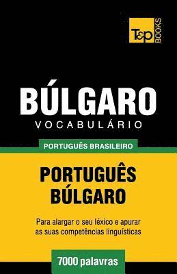 bokomslag Vocabulário Português Brasileiro-Búlgaro - 7000 palavras