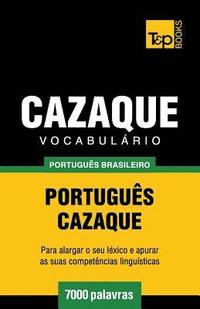 bokomslag Vocabulario Portugues Brasileiro-Cazaque - 7000 palavras