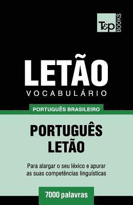 bokomslag Vocabulário Português Brasileiro-Letão - 7000 palavras