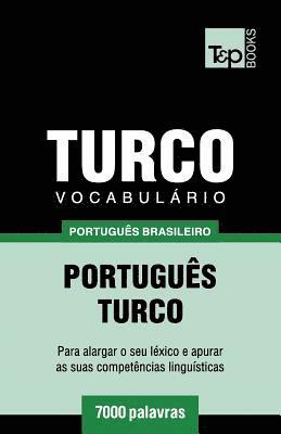 bokomslag Vocabulário Português Brasileiro-Turco - 7000 palavras