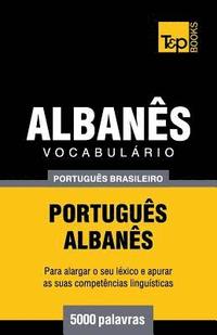 bokomslag Vocabulario Portugues Brasileiro-Albanes - 5000 palavras