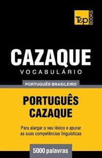 bokomslag Vocabulario Portugues Brasileiro-Cazaque - 5000 palavras