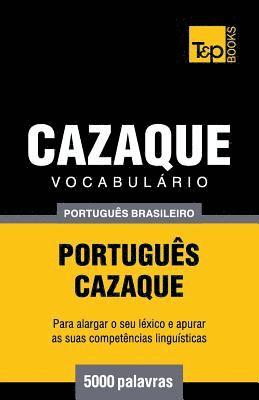 bokomslag Vocabulário Português Brasileiro-Cazaque - 5000 palavras