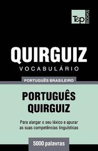 bokomslag Vocabulário Português Brasileiro-Quirguiz - 5000 palavras