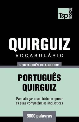 bokomslag Vocabulário Português Brasileiro-Quirguiz - 5000 palavras
