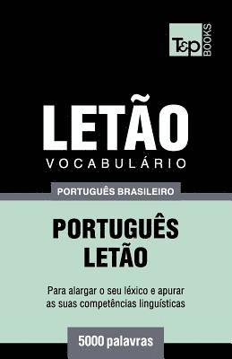 bokomslag Vocabulário Português Brasileiro-Letão - 5000 palavras
