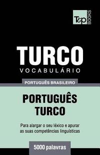 bokomslag Vocabulario Portugues Brasileiro-Turco - 5000 palavras