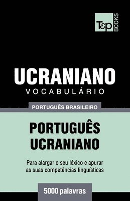 bokomslag Vocabulário Português Brasileiro-Ucraniano - 5000 palavras